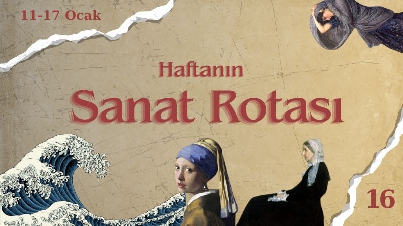 Haftanın Sanat Rotası: Bu hafta, üç büyük şehirde hangi sanat etkinlikleri var?